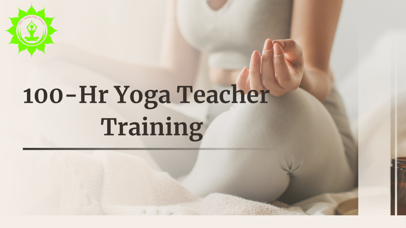 100-Hour Yoga Teacher Training (RYT 100)